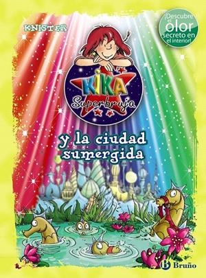 KIKA SUPERBRUJA Y LA CIUDAD SUMERGIDA | 9788421679593 | KNISTER | Galatea Llibres | Librería online de Reus, Tarragona | Comprar libros en catalán y castellano online