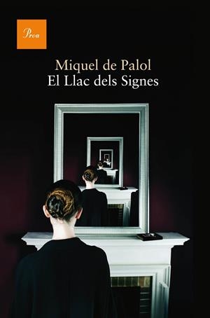 EL LLAC DELS SIGNES | 9788475884318 | DE PALOL, MIQUEL | Galatea Llibres | Llibreria online de Reus, Tarragona | Comprar llibres en català i castellà online