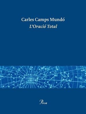 L'ORACIÓ TOTAL | 9788475884332 | CAMPS MUNDÓ, CARLES | Galatea Llibres | Llibreria online de Reus, Tarragona | Comprar llibres en català i castellà online