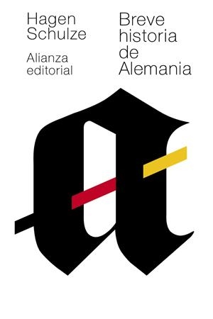 BREVE HISTORIA DE ALEMANIA | 9788420678726 | SCHULZE, HAGEN | Galatea Llibres | Llibreria online de Reus, Tarragona | Comprar llibres en català i castellà online