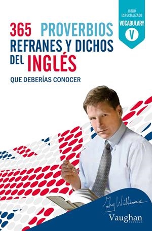 365 REFRANES Y DICHOS DEL INGLES | 9788492879977 | Galatea Llibres | Librería online de Reus, Tarragona | Comprar libros en catalán y castellano online