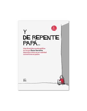 Y DE REPENTE PAPÁ | 9788494029264 | SARRAMIA FARRÉ, ÓSCAR | Galatea Llibres | Llibreria online de Reus, Tarragona | Comprar llibres en català i castellà online