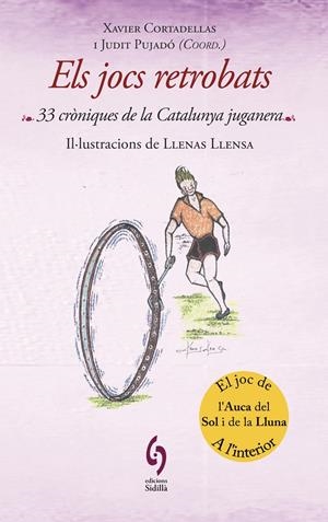 ELS JOCS RETROBATS | 9788493874353 | ESPASA, MARINA/FITÉ, MARCEL/LARA, JORDI/LLAVINA, JORDI/PUJOL COLL, JOSEP/PUNSODA, ANNA/ROIG, SEBASTI | Galatea Llibres | Llibreria online de Reus, Tarragona | Comprar llibres en català i castellà online