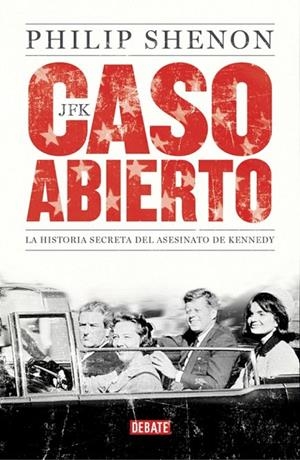 JFK CASO ABIERTO | 9788499922904 | SHENON, PHILIP | Galatea Llibres | Librería online de Reus, Tarragona | Comprar libros en catalán y castellano online