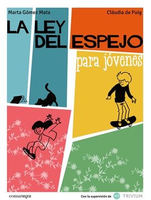 LA LEY DEL ESPEJO PARA JÓVENES | 9788415097983 | GÓMEZ MATA, MARTA | Galatea Llibres | Librería online de Reus, Tarragona | Comprar libros en catalán y castellano online