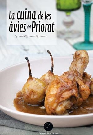 LA CUINA DE LES ÀVIES DEL PRIORAT | 9788490341704 | Galatea Llibres | Librería online de Reus, Tarragona | Comprar libros en catalán y castellano online