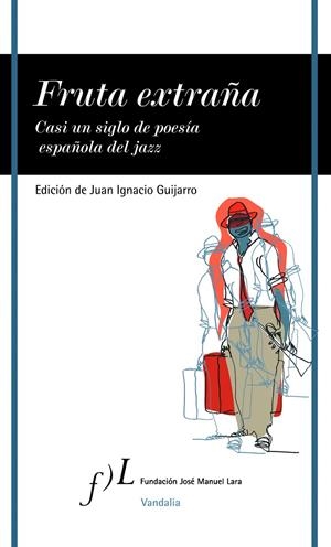 FRUTA EXTRAÑA | 9788496824485 | GUIJARRO, IGNACIO | Galatea Llibres | Llibreria online de Reus, Tarragona | Comprar llibres en català i castellà online