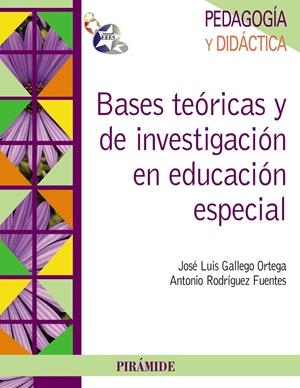 BASES TEORICAS Y DE INVESTIGACION EN EDUCACION ESPECIAL | 9788436825312 | GALLEGO / RODRIGUEZ | Galatea Llibres | Librería online de Reus, Tarragona | Comprar libros en catalán y castellano online