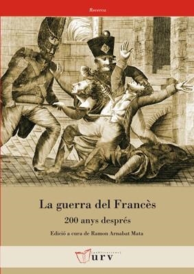LA GUERRA DEL FRANCÈS | 9788484242468 | ARNABAT, RAMON | Galatea Llibres | Librería online de Reus, Tarragona | Comprar libros en catalán y castellano online