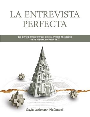 LA ENTREVISTA PERFECTA | 9788441535237 | LAAKMANN MCDOWELL, GAYLE | Galatea Llibres | Librería online de Reus, Tarragona | Comprar libros en catalán y castellano online