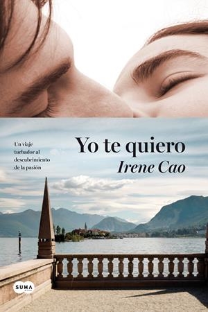 YO TE QUIERO | 9788483655757 | CAO, IRENE | Galatea Llibres | Librería online de Reus, Tarragona | Comprar libros en catalán y castellano online