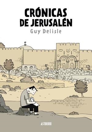 CRÓNICAS DE JERUSALÉN | 9788415163343 | DELISLE, GUY | Galatea Llibres | Llibreria online de Reus, Tarragona | Comprar llibres en català i castellà online