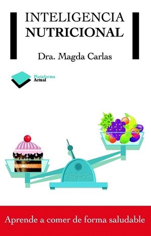 INTELIGENCIA NUTRICIONAL | 9788415115939 | MAGDA CARLAS | Galatea Llibres | Librería online de Reus, Tarragona | Comprar libros en catalán y castellano online