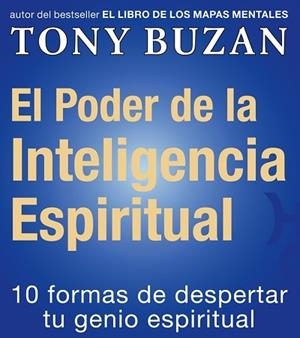 PODER DE LA INTELIGENCIA ESPIRITUAL, EL | 9788479535391 | BUZAN, TONY | Galatea Llibres | Llibreria online de Reus, Tarragona | Comprar llibres en català i castellà online
