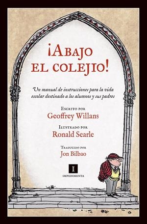 ABAJO EL COLEJIO! | 9788415578352 | WILLANS, GEOFFREY | Galatea Llibres | Librería online de Reus, Tarragona | Comprar libros en catalán y castellano online