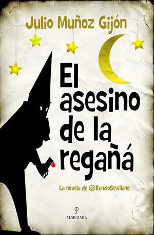 EL ASESINO DE LA REGAÑA | 9788415828372 | MUÑOZ GIJON, JULIO | Galatea Llibres | Llibreria online de Reus, Tarragona | Comprar llibres en català i castellà online