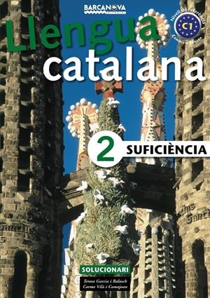 LLENGUA CATALANA SUFICIENCIA 2 SOLUCIONARI | 9788448920630 | GARCIA BALASCH, TERESA/VILÀ COMAJOAN, CARME | Galatea Llibres | Llibreria online de Reus, Tarragona | Comprar llibres en català i castellà online