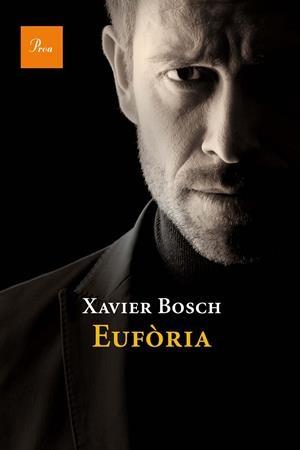 EUFÒRIA | 9788475884592 | BOSCH, XAVIER | Galatea Llibres | Librería online de Reus, Tarragona | Comprar libros en catalán y castellano online