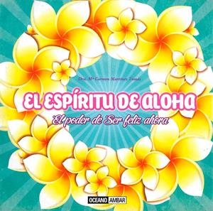 EL ESPIRITU DE ALOHA | 9788475568485 | MARTÍNEZ TOMÁS, MARIA CARMEN | Galatea Llibres | Librería online de Reus, Tarragona | Comprar libros en catalán y castellano online