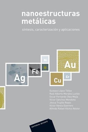 NANOESTRUCTURAS METÁLICAS | 9788429179729 | LÓPEZ TÉLLEZ, GUSTAVO/MORALES LUCKIE, RAÚL ALBERTO/OLEA MEJÍA, OSCAR FERNANDO | Galatea Llibres | Llibreria online de Reus, Tarragona | Comprar llibres en català i castellà online