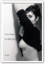 FELICIDAD, LA | 9788497351171 | ROBERT, DENIS | Galatea Llibres | Librería online de Reus, Tarragona | Comprar libros en catalán y castellano online