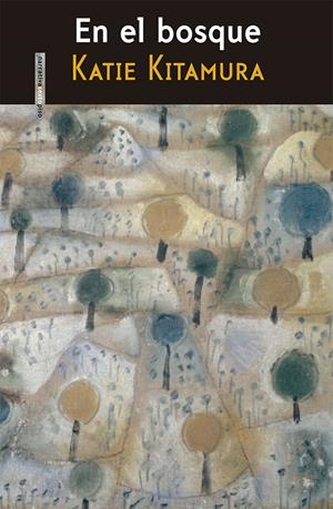 EN EL BOSQUE | 9788415601609 | KITAMURA, KATIE | Galatea Llibres | Librería online de Reus, Tarragona | Comprar libros en catalán y castellano online