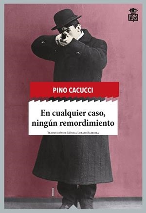 EN CUALQUIER CASO, NINGÚN REMORDIMIENTO | 9788494115363 | CACUCCI, PINO | Galatea Llibres | Llibreria online de Reus, Tarragona | Comprar llibres en català i castellà online