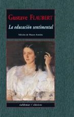 LA EDUCACIÓN SENTIMENTAL | 9788477027577 | FLAUBERT, GUSTAVE | Galatea Llibres | Librería online de Reus, Tarragona | Comprar libros en catalán y castellano online