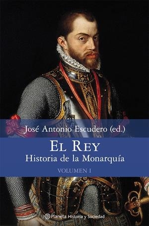 EL REY. HISTORIA DE LA MONARQUIA VOL.1 | 9788408076964 | ESCUDERO, JOSE ANTONIO | Galatea Llibres | Llibreria online de Reus, Tarragona | Comprar llibres en català i castellà online