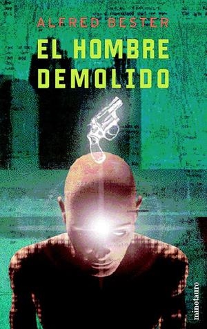 EL HOMBRE DEMOLIDO | 9788445074701 | BESTER, ALFRED | Galatea Llibres | Librería online de Reus, Tarragona | Comprar libros en catalán y castellano online