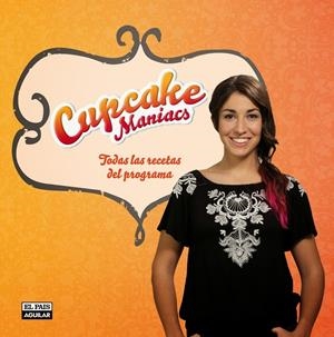 CUPCAKE MANIACS + DVD | 9788403513723 | OBREGÓN, ALMA | Galatea Llibres | Librería online de Reus, Tarragona | Comprar libros en catalán y castellano online