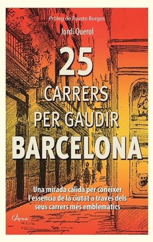25 CARRERS PER GAUDIR BARCELONA | 9788494113130 | QUEROL, JORDI | Galatea Llibres | Librería online de Reus, Tarragona | Comprar libros en catalán y castellano online