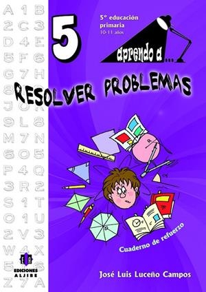APRENDO A RESOLVER PROBLEMAS 5 | 9788497007504 | LUCEÑO CAMPOS | Galatea Llibres | Llibreria online de Reus, Tarragona | Comprar llibres en català i castellà online