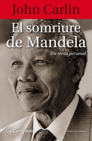 EL SOMRIURE DE MANDELA | 9788496735958 | CARLIN, JOHN | Galatea Llibres | Librería online de Reus, Tarragona | Comprar libros en catalán y castellano online