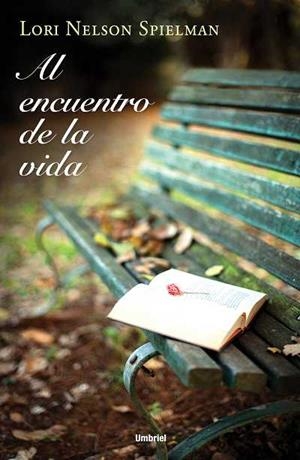 AL ENCUENTRO DE LA VIDA | 9788492915330 | NELSON SPIELMAN, LORI | Galatea Llibres | Librería online de Reus, Tarragona | Comprar libros en catalán y castellano online