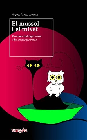 EL MUSSOL I EL MIXET | 9788415432579 | LLAUGER I ROSSELLÓ, MIQUEL-ÀNGEL | Galatea Llibres | Llibreria online de Reus, Tarragona | Comprar llibres en català i castellà online