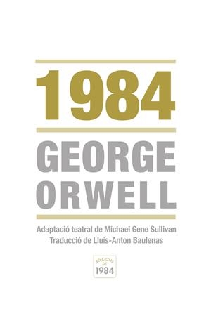 1984 | 9788415835219 | ORWELL, GEORGE/SULLIVAN, MICHAEL GENE | Galatea Llibres | Librería online de Reus, Tarragona | Comprar libros en catalán y castellano online