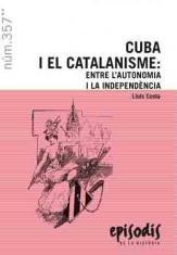 CUBA I EL CATALANISME: ENTRE L''AUTONOMIA I LA INDEPENDÈNCIA | 9788423207831 | COSTA FERNÀNDEZ, LLUIS | Galatea Llibres | Librería online de Reus, Tarragona | Comprar libros en catalán y castellano online