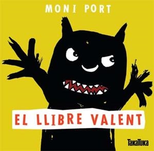 EL LLIBRE VALENT | 9788416003006 | PORT, MONI | Galatea Llibres | Librería online de Reus, Tarragona | Comprar libros en catalán y castellano online