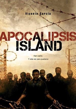APOCALIPSIS ISLAND | 9788494112829 | GARCÍA, VICENTE | Galatea Llibres | Llibreria online de Reus, Tarragona | Comprar llibres en català i castellà online