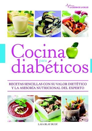 COCINA PARA DIABÉTICOS | 9788466227063 | BLAY BUDÍ, LAIA | Galatea Llibres | Librería online de Reus, Tarragona | Comprar libros en catalán y castellano online