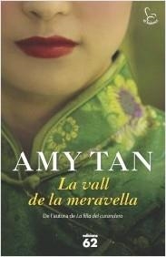 LA VALL DE LA MERAVELLA | 9788429770063 | TAN, AMY | Galatea Llibres | Llibreria online de Reus, Tarragona | Comprar llibres en català i castellà online