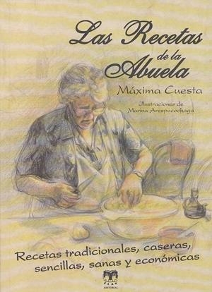LAS RECETAS DE LA ABUELA | 9788496745865 | CUESTA, MAXIMA | Galatea Llibres | Llibreria online de Reus, Tarragona | Comprar llibres en català i castellà online