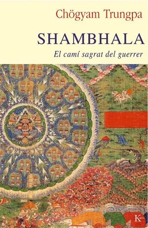SHAMBHALA -CAT- | 9788499882475 | TRUNGPA, CHÖGYAM | Galatea Llibres | Librería online de Reus, Tarragona | Comprar libros en catalán y castellano online