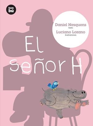 EL SEÑOR H | 9788483431337 | NESQUENS, DANIEL | Galatea Llibres | Llibreria online de Reus, Tarragona | Comprar llibres en català i castellà online