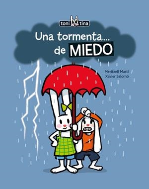 UNA TORMENTA...DE MIEDO | 9788415207603 | MARTÍ, MERITXELL | Galatea Llibres | Librería online de Reus, Tarragona | Comprar libros en catalán y castellano online