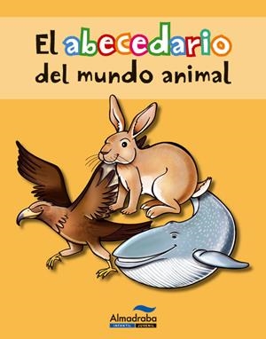 EL ABECEDARIO DEL MUNDO ANIMAL | 9788415207382 | BIEL, MARTA | Galatea Llibres | Librería online de Reus, Tarragona | Comprar libros en catalán y castellano online