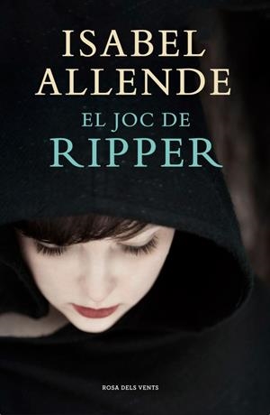 EL JOC DE RIPPER | 9788415961062 | ALLENDE, ISABEL | Galatea Llibres | Librería online de Reus, Tarragona | Comprar libros en catalán y castellano online