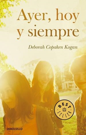 AYER, HOY Y SIEMPRE | 9788490326329 | KOGAN, DEBORAH COPAKEN | Galatea Llibres | Llibreria online de Reus, Tarragona | Comprar llibres en català i castellà online