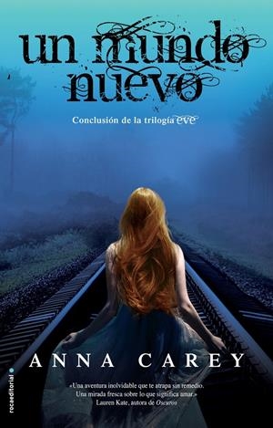 UN MUNDO NUEVO (EVE 3) | 9788499187143 | CAREY, ANNA | Galatea Llibres | Librería online de Reus, Tarragona | Comprar libros en catalán y castellano online